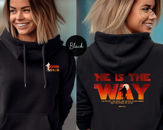 HE is the way | Star Wars vibe | KJV faith | premium Hooded Sweatshirt