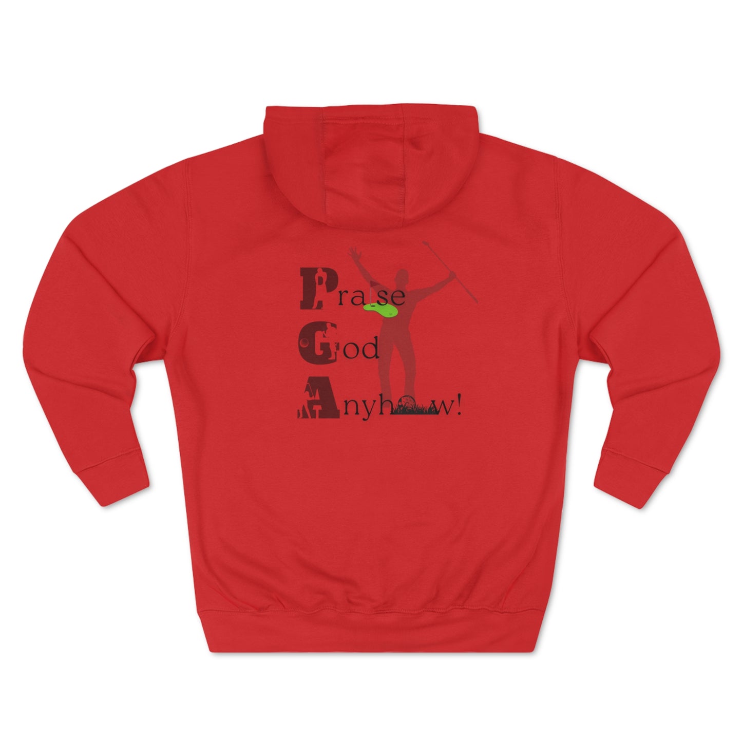 Praise God anyhow!  Christian golf hoodie