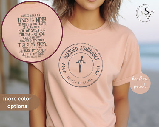 Blessed Assurance, Jesus is mine | KJV | faith tshirt