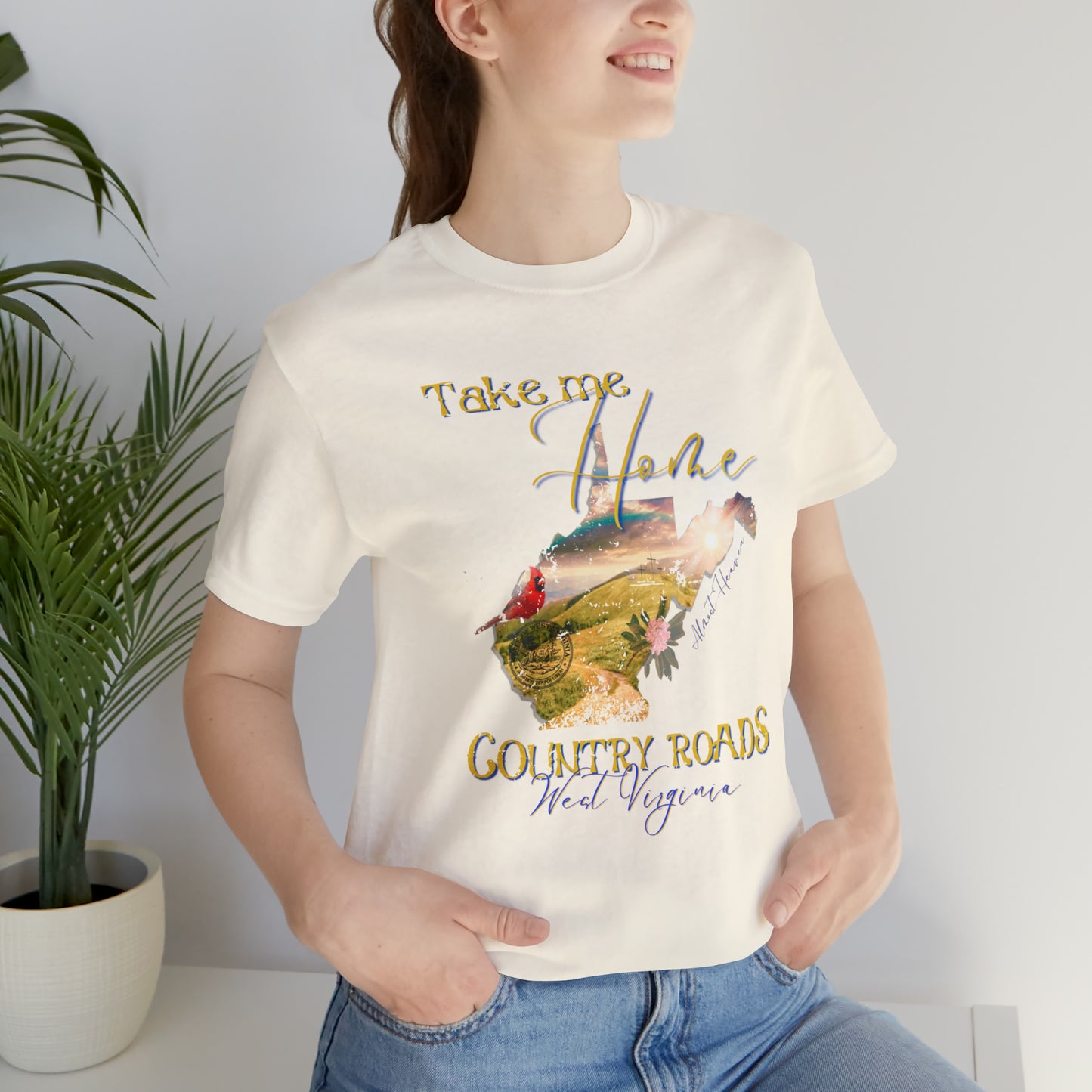 Country roads  WV take me home, almost Heaven t-shirt