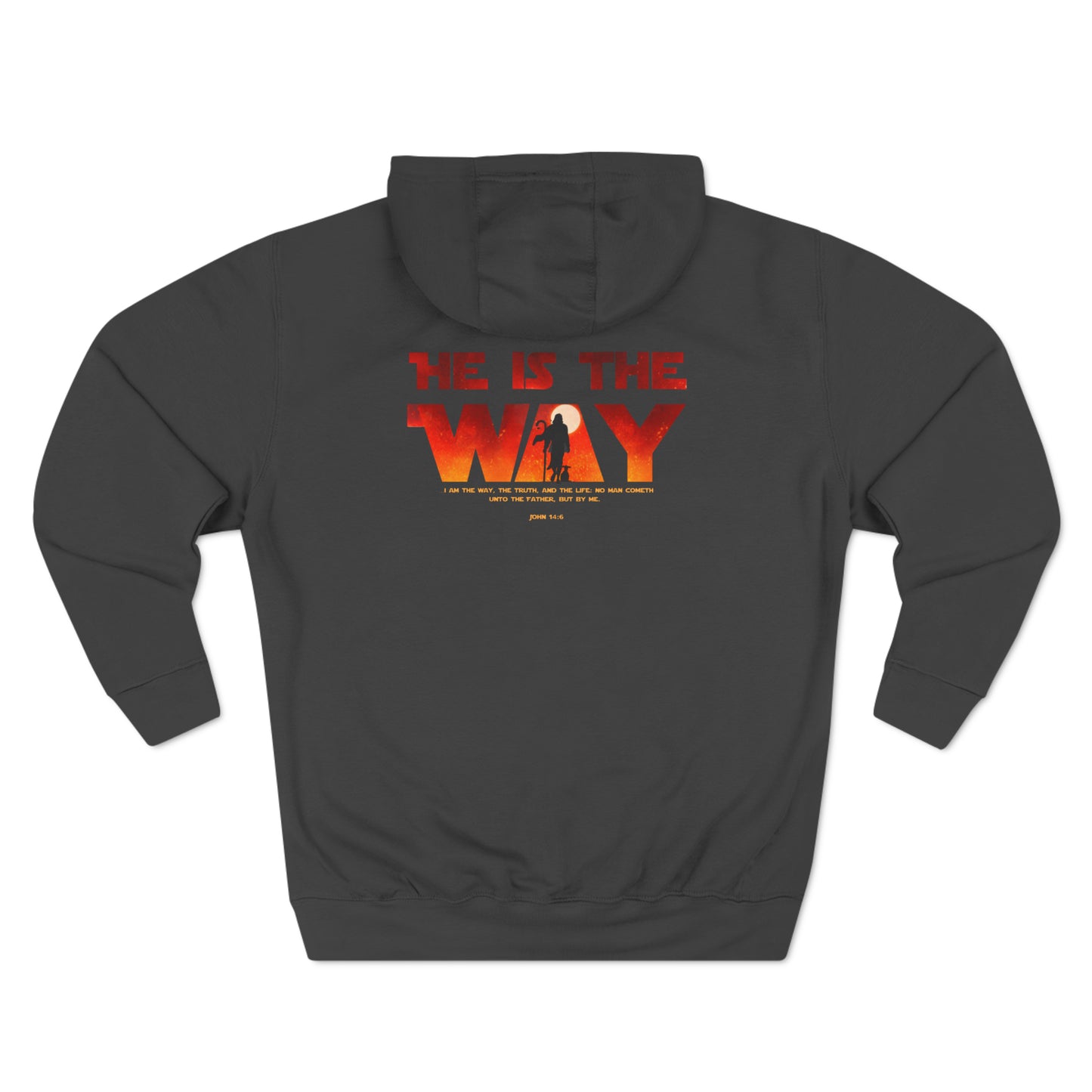 HE is the way | Star Wars vibe | KJV faith | premium Hooded Sweatshirt