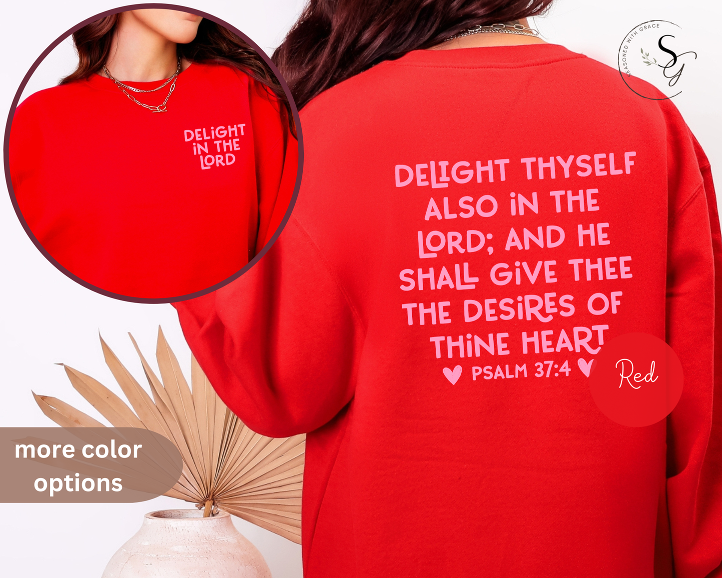 Delight in the Lord |KJV |Christian crewneck sweatshirt