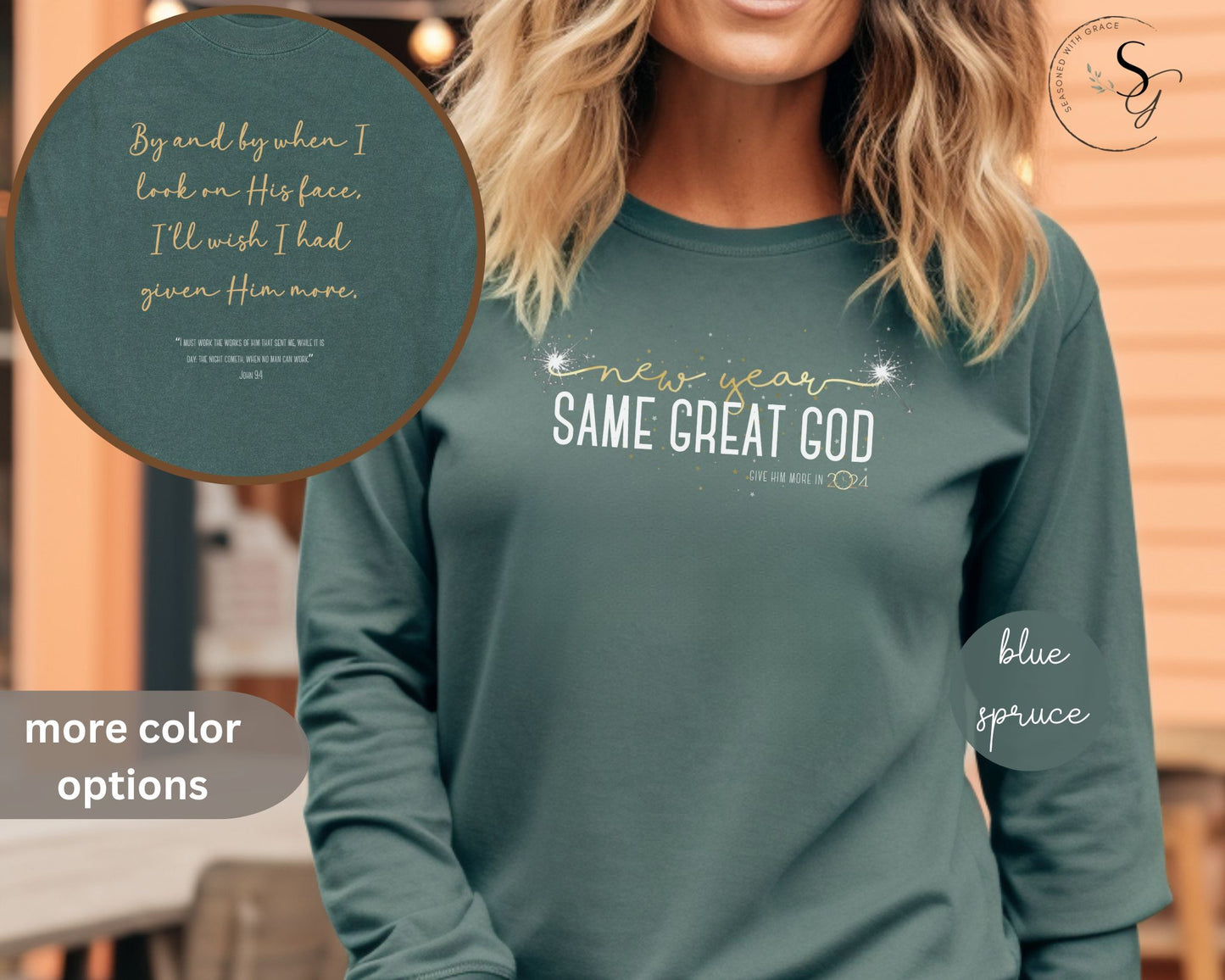 Comfort colors | New Year, same great God! | Long Sleeve T-Shirt