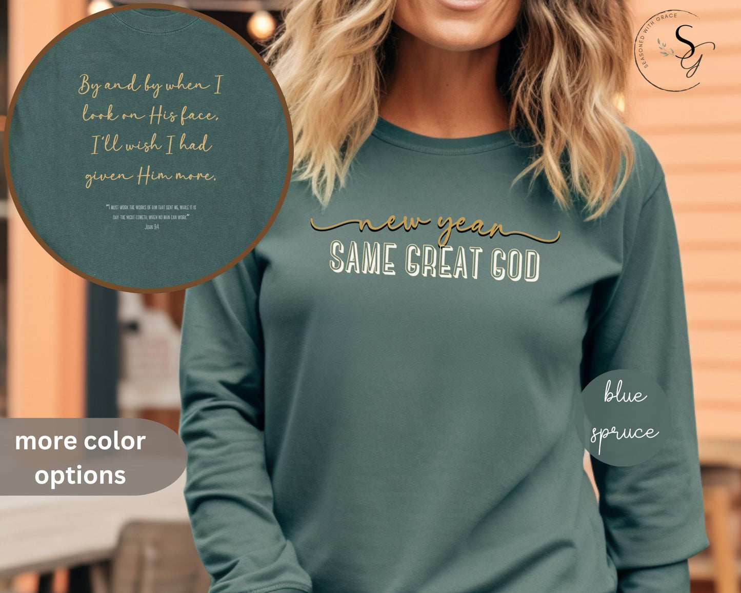 Comfort colors | New Year, same great God! | Long Sleeve T-Shirt