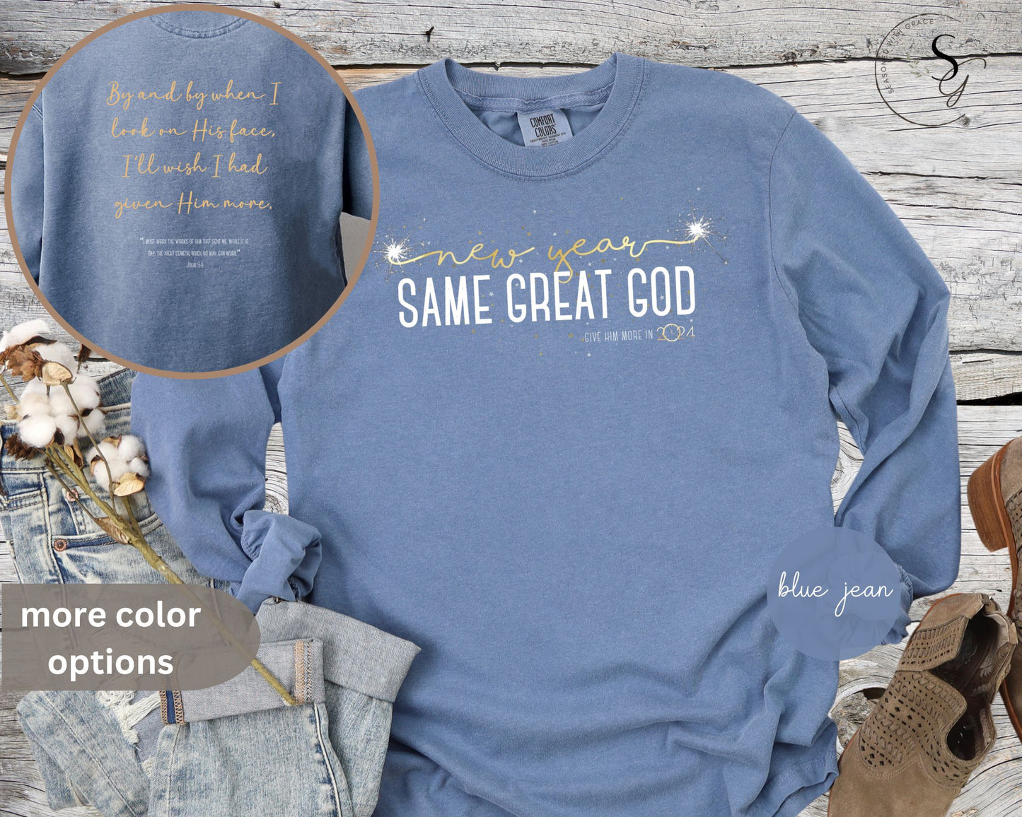 Comfort colors | New Year, same great God! | Long Sleeve T-Shirt