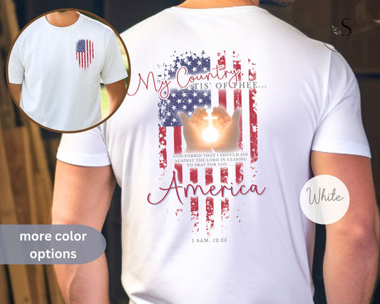 My country tis of Thee t-shirt, pray for America, front and back