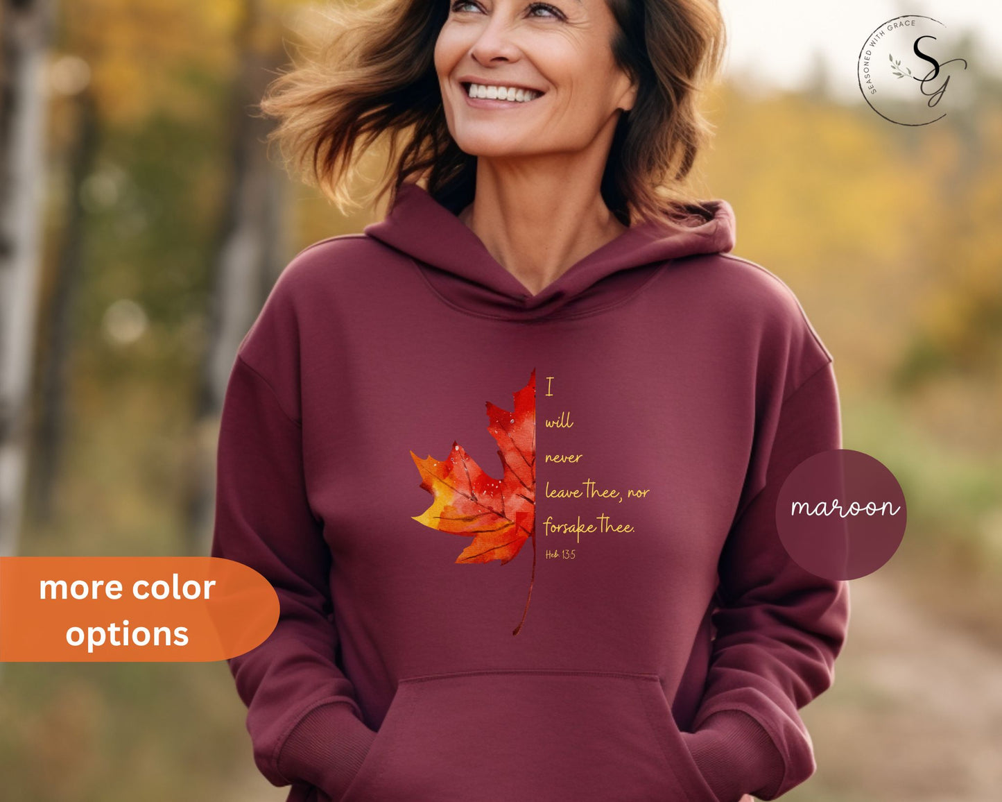 Fall | "I will never leave thee" KJV verse |Fall Hooded Sweatshirt