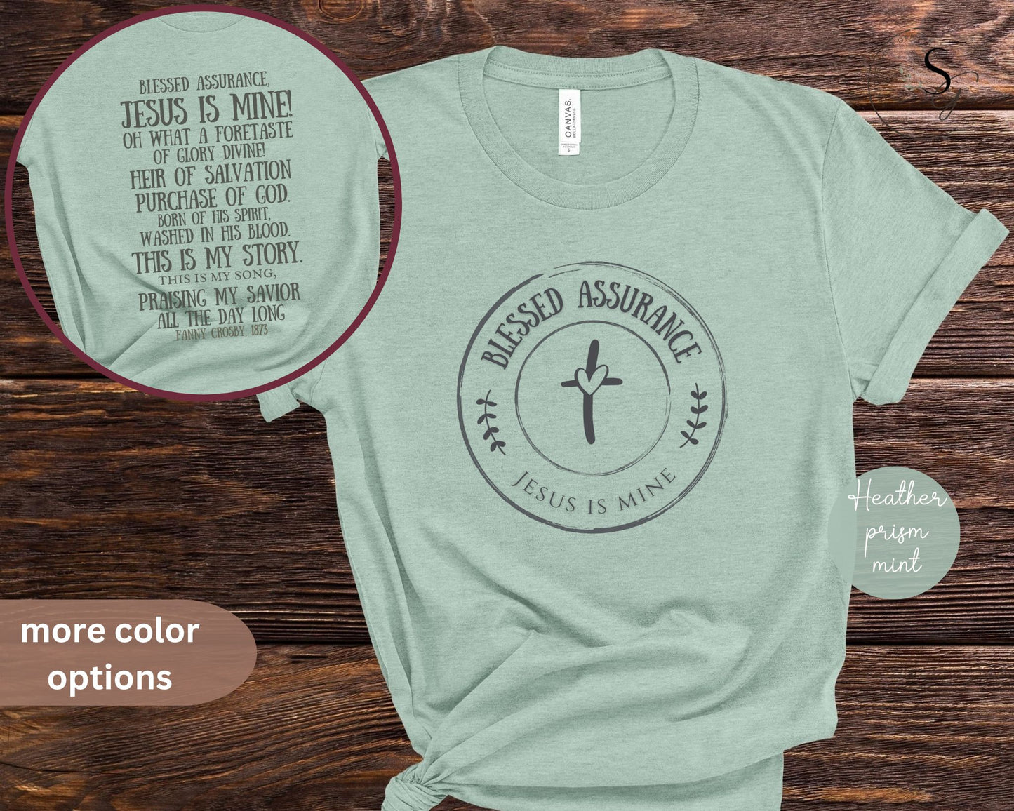 Blessed Assurance, Jesus is mine | KJV | faith tshirt