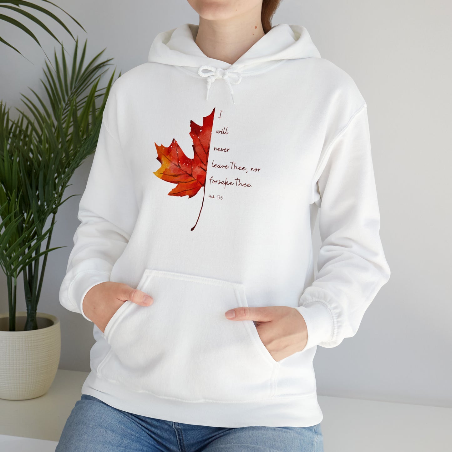 Fall | "I will never leave thee" KJV verse |Fall Hooded Sweatshirt