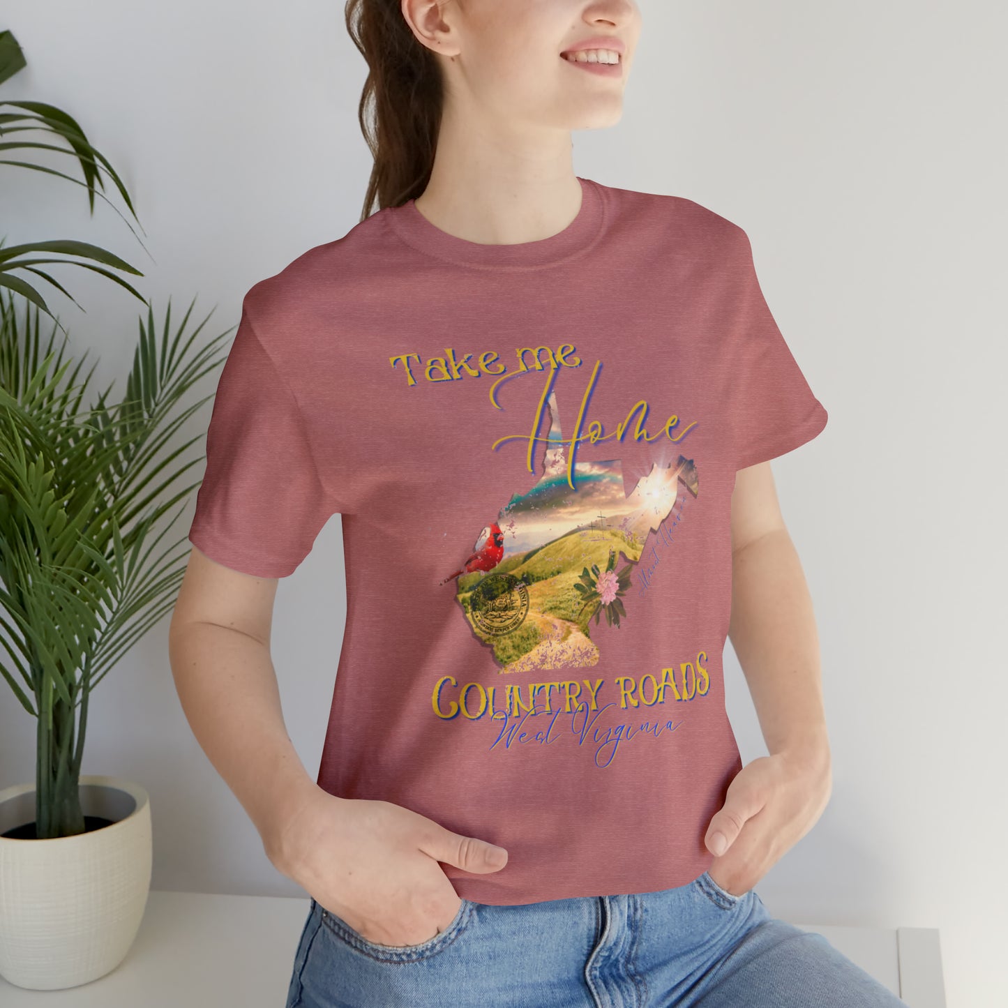 Country roads  WV take me home, almost Heaven t-shirt