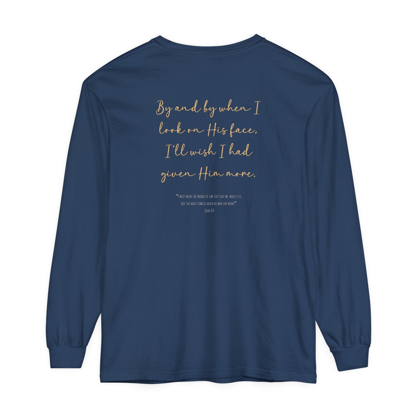 Comfort colors | New Year, same great God! | Long Sleeve T-Shirt