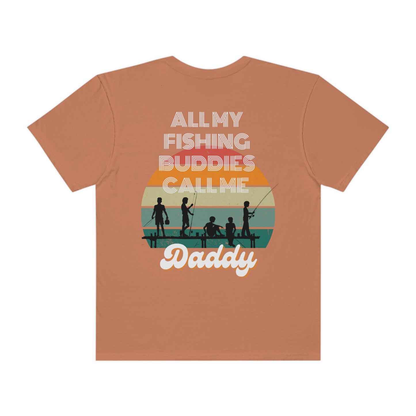 comfort colors, Dad- Father's Day fishing buddy