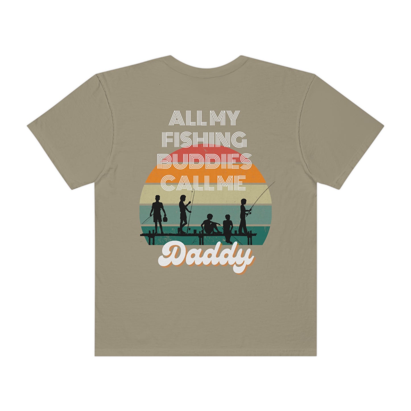 comfort colors, Dad- Father's Day fishing buddy